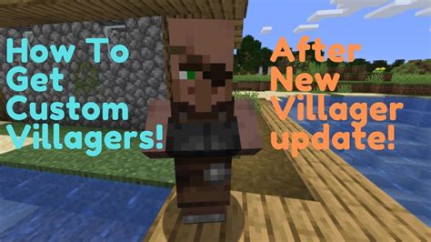 How To Get Custom Villagers On Minecraft Bedrock After The Villager