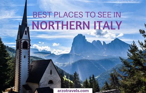 Best Places To Visit In Northern Italy The Most Beautiful Places To See