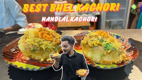 Best Bhel Kachori Nandlal Kachori Chaat Vadodara 2024 Harsh