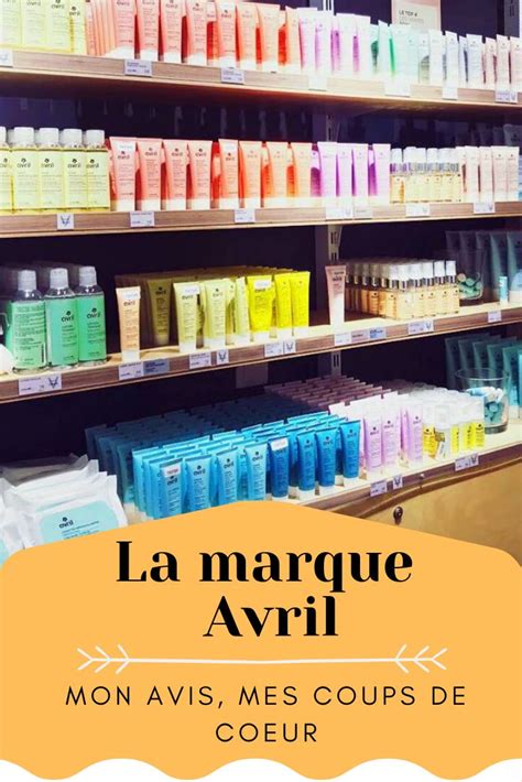 Mon avis sur la marque Avril Avril cosmétique Cosmétique bio