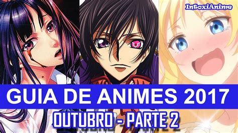 Novos Animes De Outubro Outono 2017 Parte 2 GUIA DE TEMPORADA