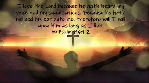 Psalm 116:1-2. He Hath Inclined His Ear - Wellspring Christian Ministries