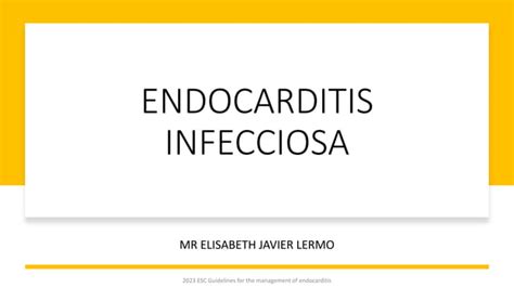 Endocarditis Aguda Manejo Y Tratamiento Ppt