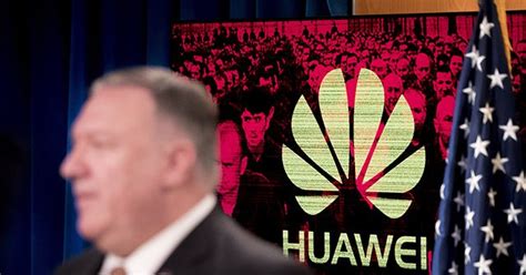 Pompeo Announces Sanctions Against Huawei Other Chinese Companies