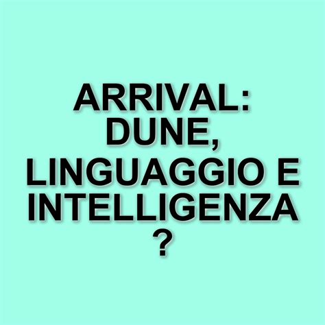 Nuove teorie sul cinema di Denis Villeneuve: arrival come prequel di