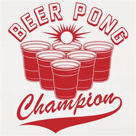 Beer Pong Champion T Shirt 6 Dollar Shirts