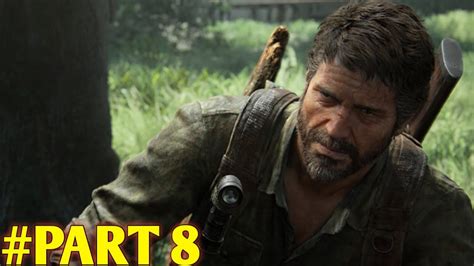 THE LAST OF US PART 1 REMAKE PC Gameplay Walkthrough Part 8 FULL GAME