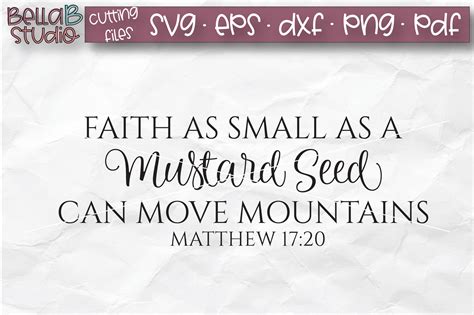 Faith As Small As A Mustard Seed Svg Christian Bible Verse