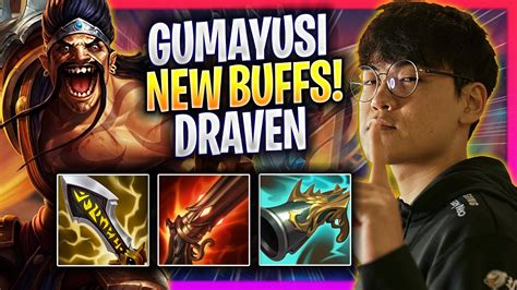 GUMAYUSI TRIES DRAVEN WITH NEW BUFFS T1 Gumayusi Plays Draven ADC Vs