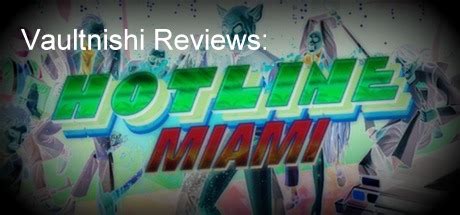 Hotline Miami Review | VaultNishi