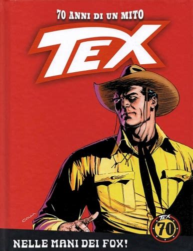 Tex Anni Di Un Mito Nelle Mani Dei Fox Comicsbox