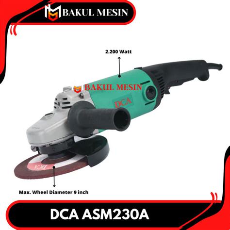 Angle Grinder 230mm ASM230A Mesin Gerinda Tangan 9 INCH DCA ASM 230 A