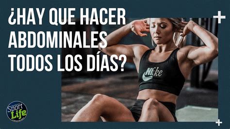 Hay que hacer abdominales todos los días SPORT LIFE YouTube