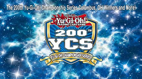 The 200th Yu Gi Oh Championship Series In Columbus Ohio Winners And