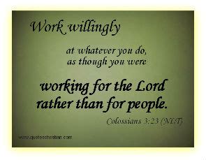 Christian Quotes For The Workplace. QuotesGram