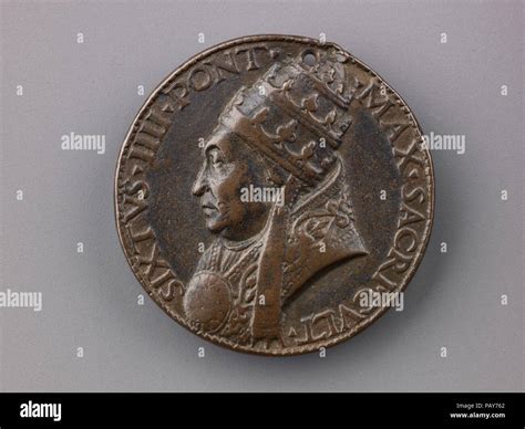 Medal Sixtus Iv Artist Lysippus The Younger Italian Active Rome