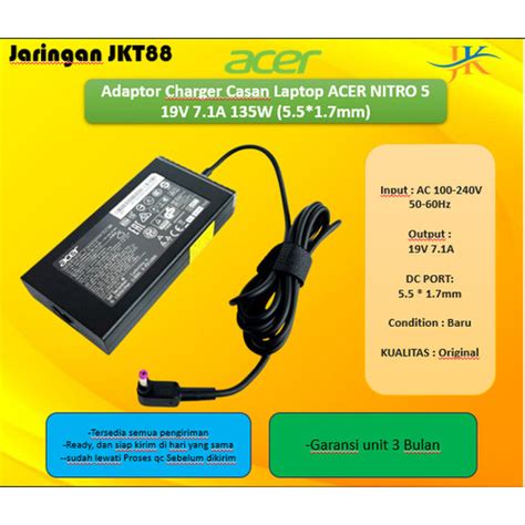 Jual Adaptor Charger Casan Laptop ACER NITRO 5 19V 7 1A 135W 5 5 1 7mm