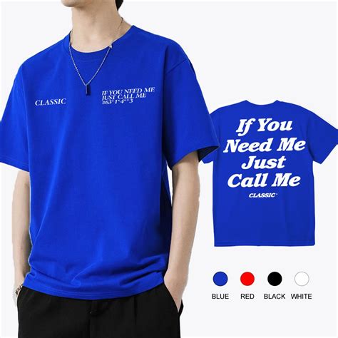 Classic Iynmjcm Tee If You Need Me Just Call Me Pure Cotton Fashion T Shirt Makapal Na T Shirt