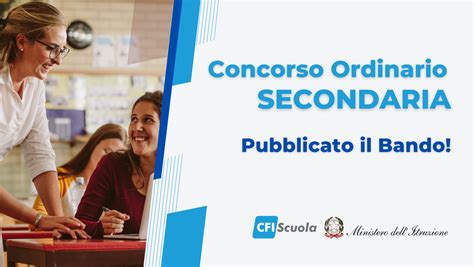 Pubblicato Il Bando Per Il Concorso Ordinario Secondaria Blog