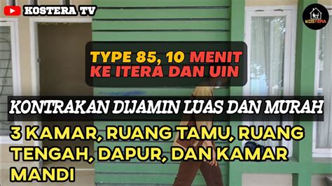 Kontrakan Rumah Type Dengan Kamar Luas Dan Murah Sekitar