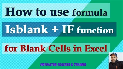 Isblank Formula With If Function In Excel How To Use Isblank With If