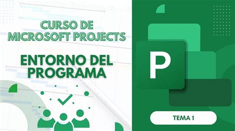 Curso Básico de Microsoft Project Parte 1 Explorando el Entorno del