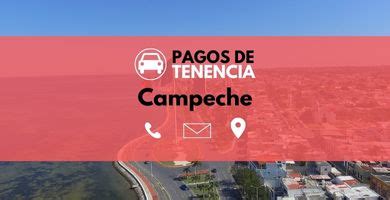 Pago De Tenencia Vehicular En Campeche En