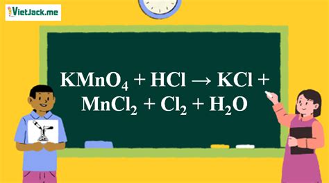 Kmno4 Hcl → Kcl Mncl2 Cl2 H2o Kmno4 Ra Kcl Kmno4 Ra Cl2