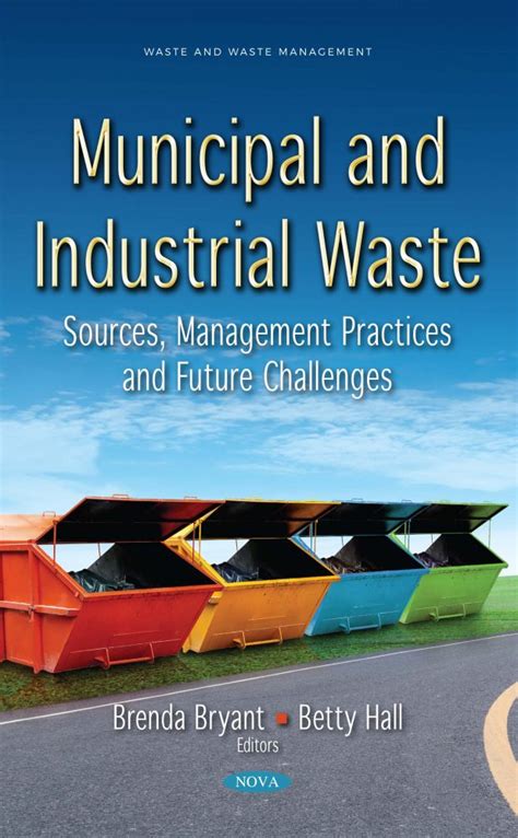 Municipal And Industrial Waste Sources Management Practices And