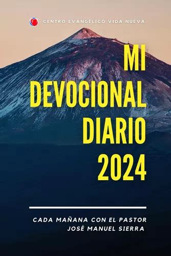 Libro: Mi Devocional Diario 2024 Pastor José Manuel Sierra | Meses sin interés