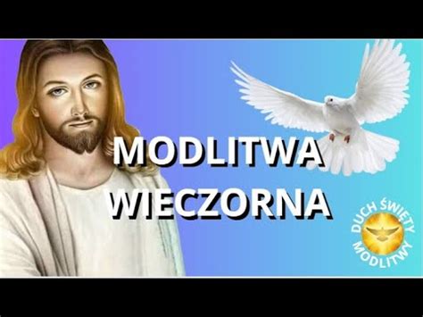 Modlitwa Wieczorna Na Dobry Sen B Ogos Awie Stwo Youtube