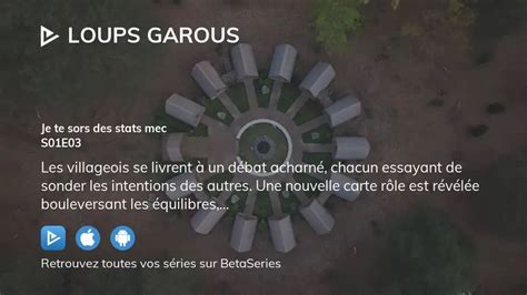 Vid O Regarder Loups Garous Saison Pisode En Streaming Complet