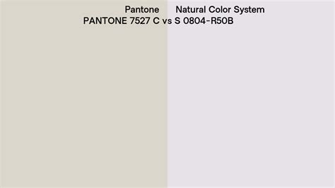 Pantone 7527 C Vs Natural Color System S 0804 R50b Side By Side Comparison