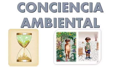 Conciencia Ambiental Ppt