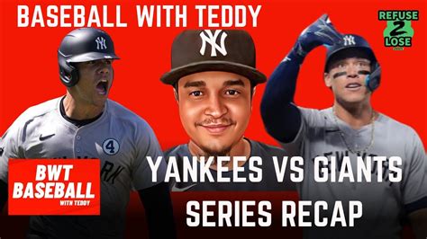 New York Yankees Vs San Francisco Giants Series Recap YouTube