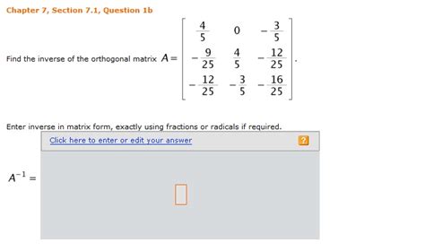 Solved Find the inverse of the orthogonal matrix A = Enter | Chegg.com