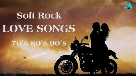 Soft Rock Love Songs 70s 80s 90s 📻 Greatest Ballads Love Songs Of All Time📻 Youtube