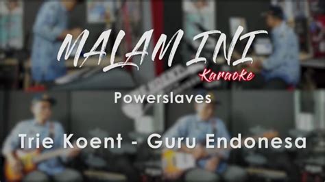 Malam Ini Powerslaves Karaoke By Pak Guru Youtube