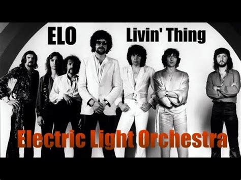 Livin Thing ELO 1976 HQ Electric Light Orchestra YouTube