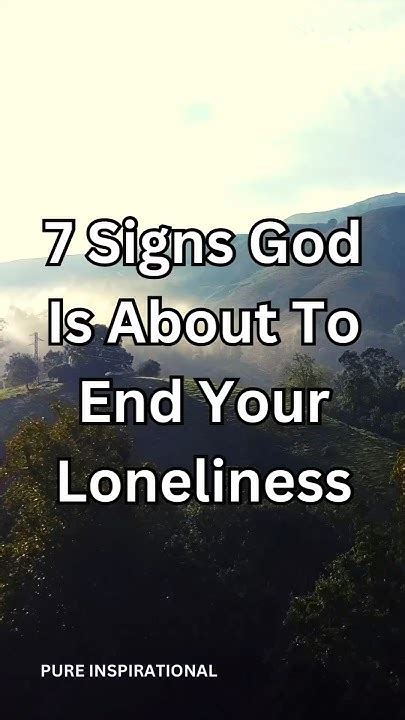 7 Signs God Is About To End Your Loneliness Signs Godsplan Youtube