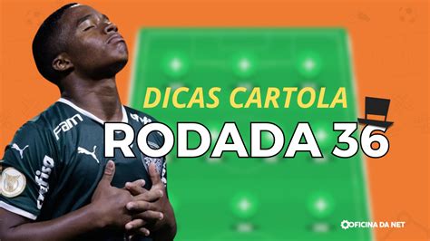 Cartola FC 2023 Qual Time Escalar Para A Rodada 36