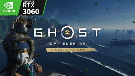 GHOST OF TSUSHIMA NO SPOILERS RTX 3060 12GB RYZEN 5 5600G