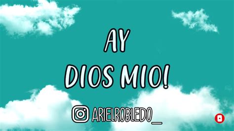 Ay Dios Mio Remix Karol G Ariel Robledo Dj Youtube