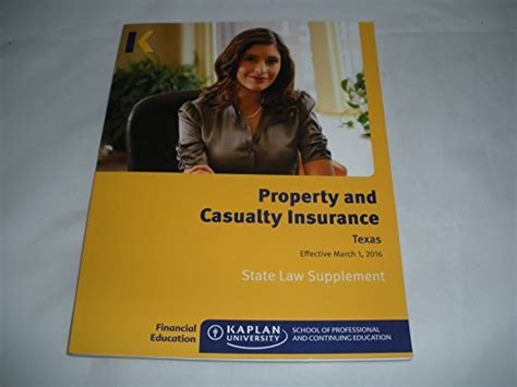 Property And Casualty Insurance Texas State Law Supplement By Kaplan