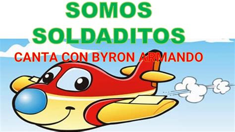 Cantos para niños SOMOS SOLDADITOS SIERVOS DEL SEÑOR Byron Armando