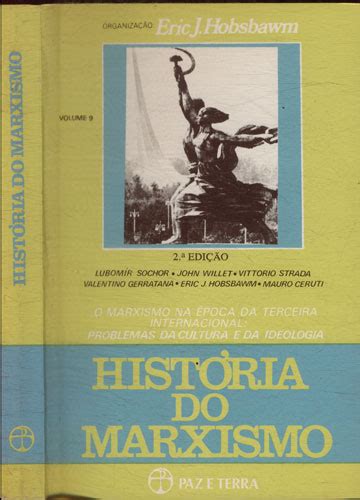 Sebo Do Messias Livro Hist Ria Do Marxismo Volume