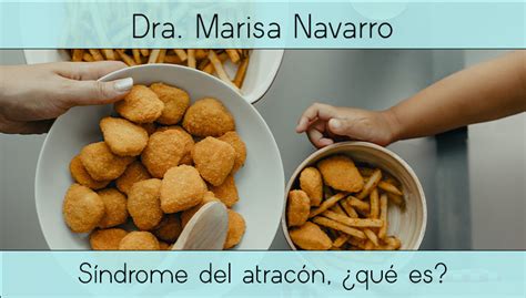 S Ndrome Del Atrac N C Mo Evitarlo Doctora Marisa Navarro