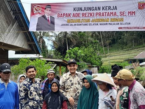 Dapat Pokir Dari Ade Rezki Pratama Petani Malalak Sejak Merdeka Kita