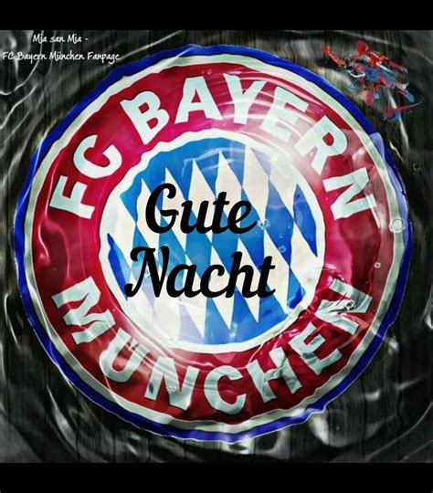Pin Von Martin Göttgens Auf Gute Nacht Fc Bayern München Fc München