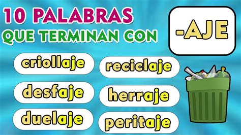 50 EJEMPLOS De Palabras Que Terminen En AJE